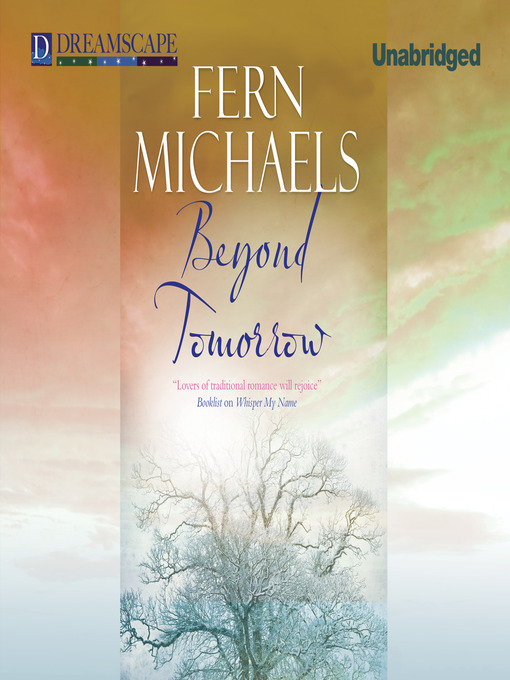 Title details for Beyond Tomorrow by Fern Michaels - Available